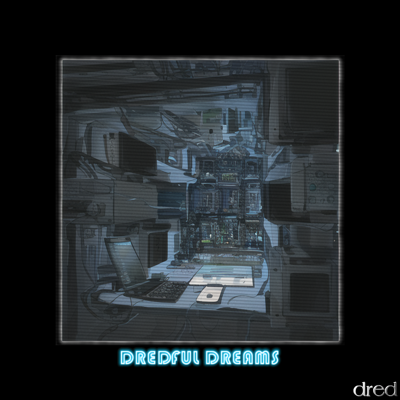 dredfuldreams